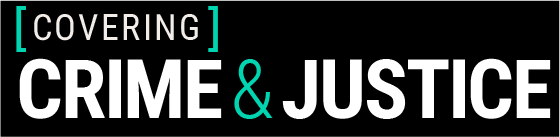 Covering Crime & Justice